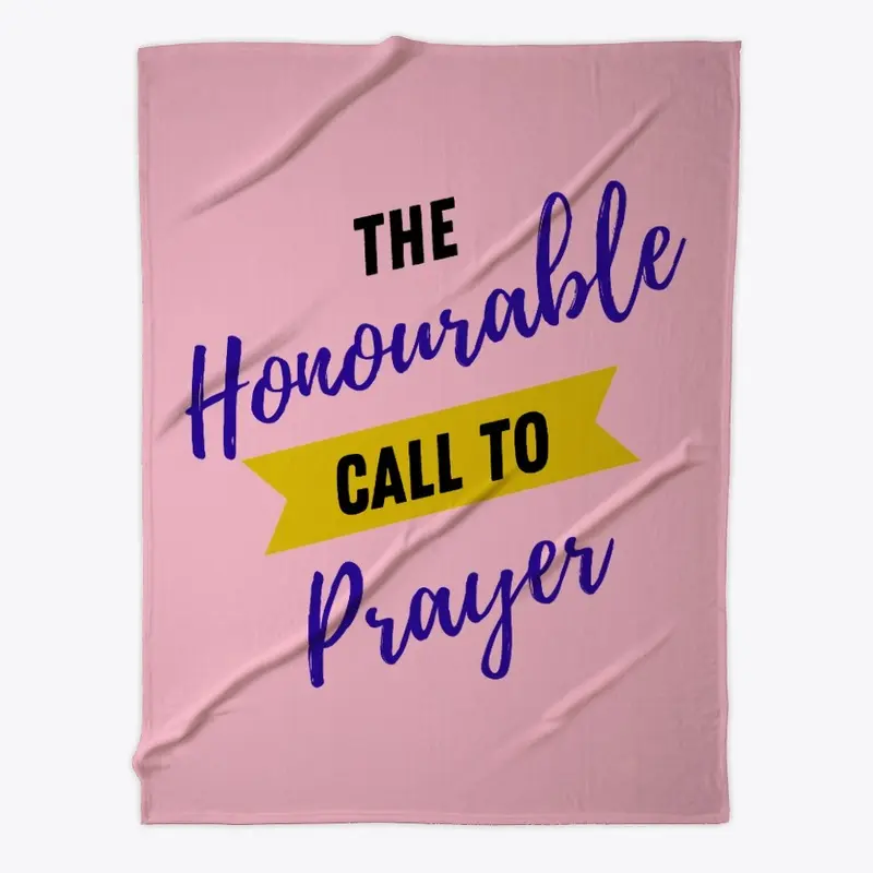 The Honourable Call to Prayer