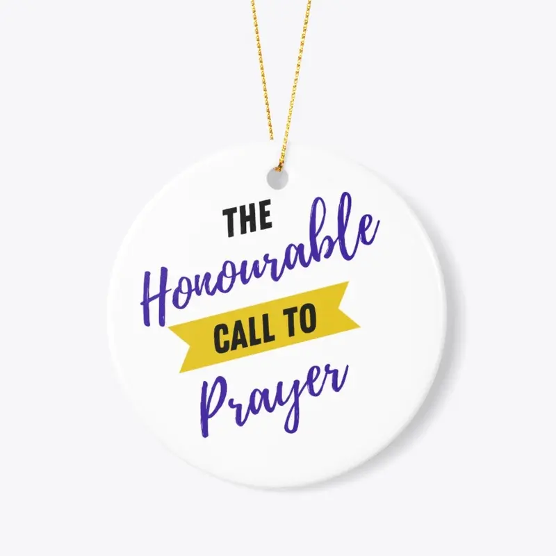 The Honourable Call to Prayer