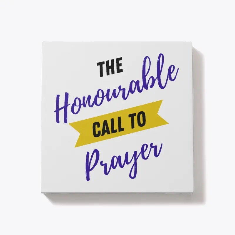 The Honourable Call to Prayer